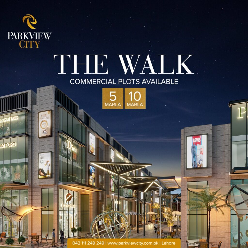 “The Walk” in Park View City Lahore?